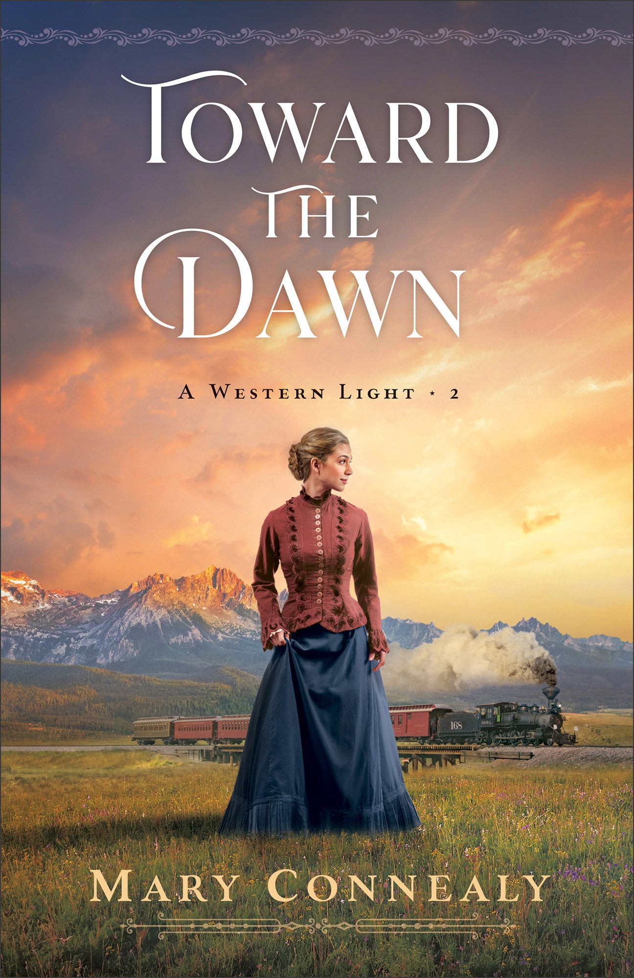 Toward the Dawn (#02 in A Western Light Series)
