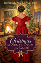 Christmas at Sugar Plum Manor
