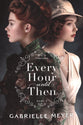 Every Hour Until Then (#05 in Timeless Series)