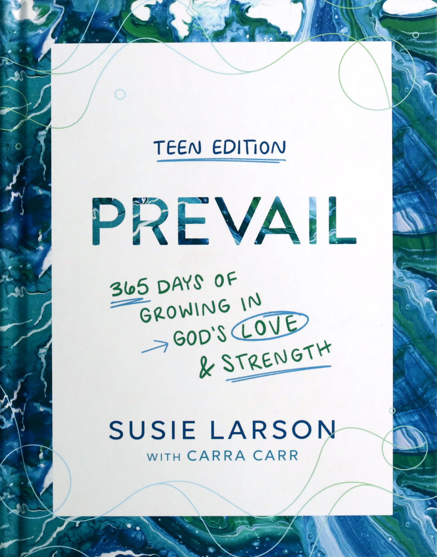 Prevail Teen Edition: 365 Days of Growing in God's Love and Strength