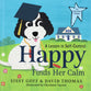 Happy Finds Her Calm: A Lesson in Self-Control (#04 in The Daystar Dogs Series))