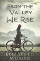 From the Valley We Rise