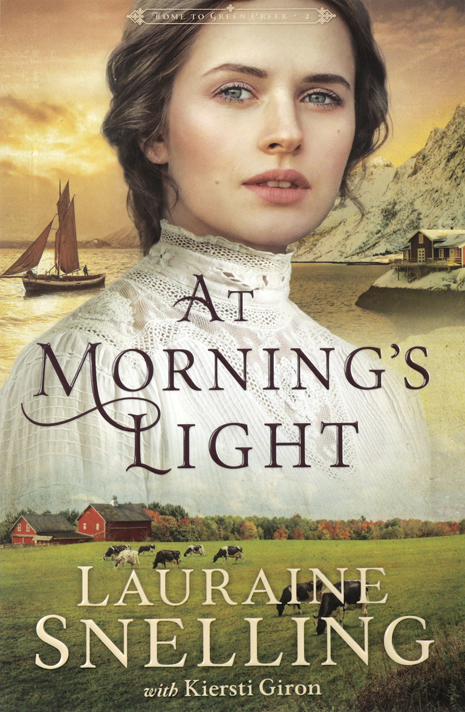 At Morning's Light (#02 in Home to Green Creek Series)
