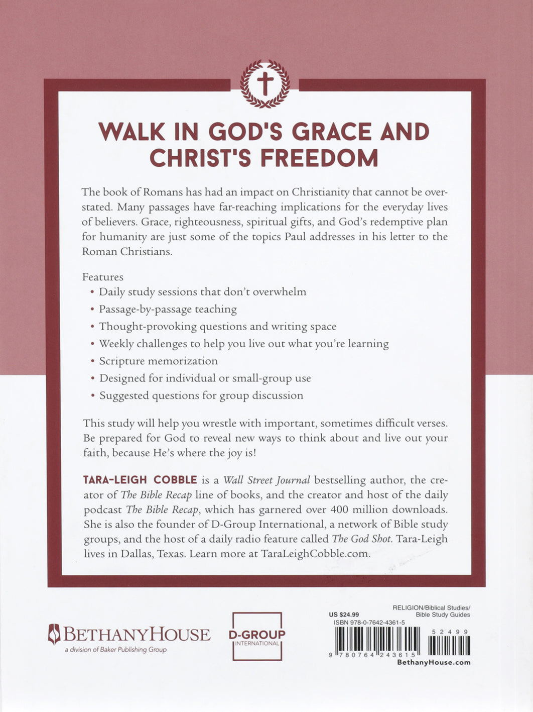Romans (10-Week Bible Study): Dead to Sin and Alive to Christ (The Bible Recap Knowing God Series)
