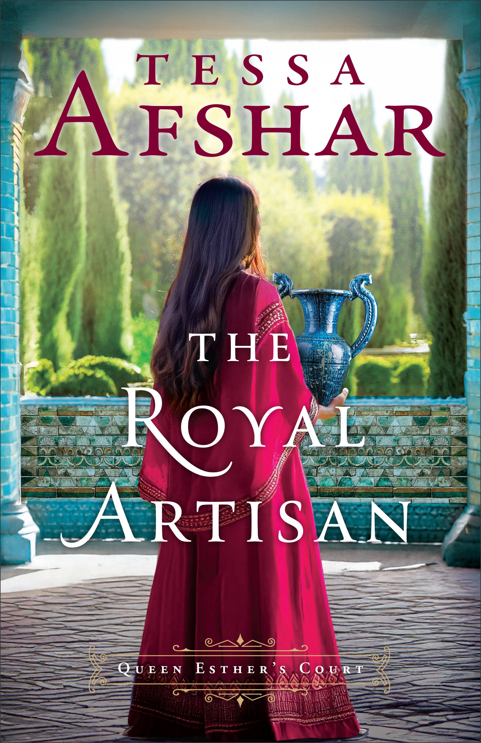 The Royal Artisan (#02 in Queen Esther's Court Series)