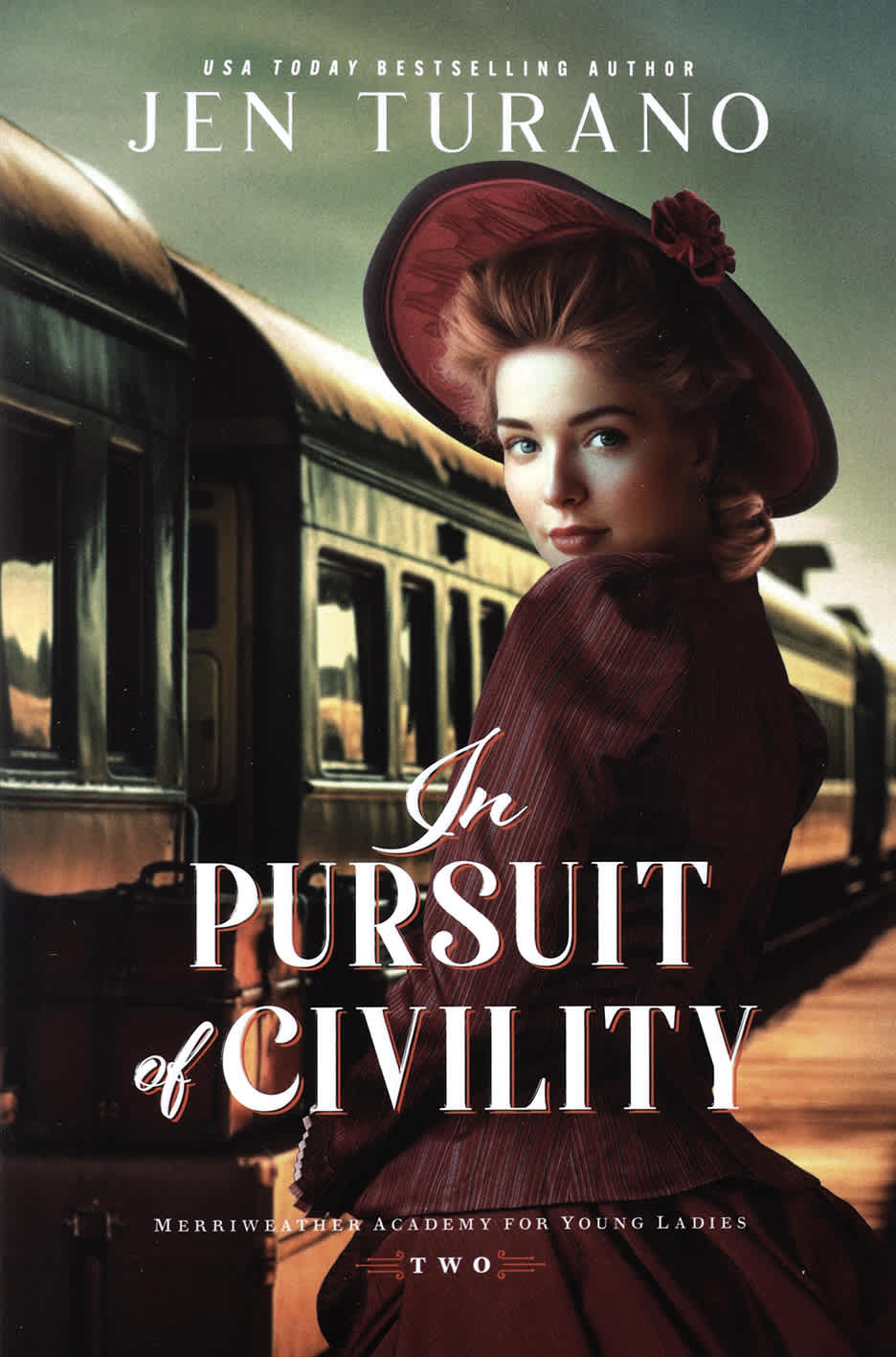 In Pursuit of Civility (#02 in Merriweather Academy for Young Ladies Series)