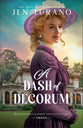 A Dash of Decorum (#03 in Merriweather Academy for Young Ladies Series)