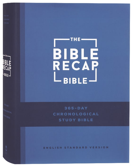 ESV The Bible Recap 365-Day Chronological Study Bible (Red Letter Edition)