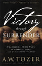 Victory Through Surrender: Teachings from Paul on Darkness, Light, and Our Identity in Christ