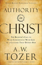 Authority in Christ: The Believer's Call to Walk Confidently with God in a Culture That Denies Him