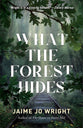 What the Forest Hides