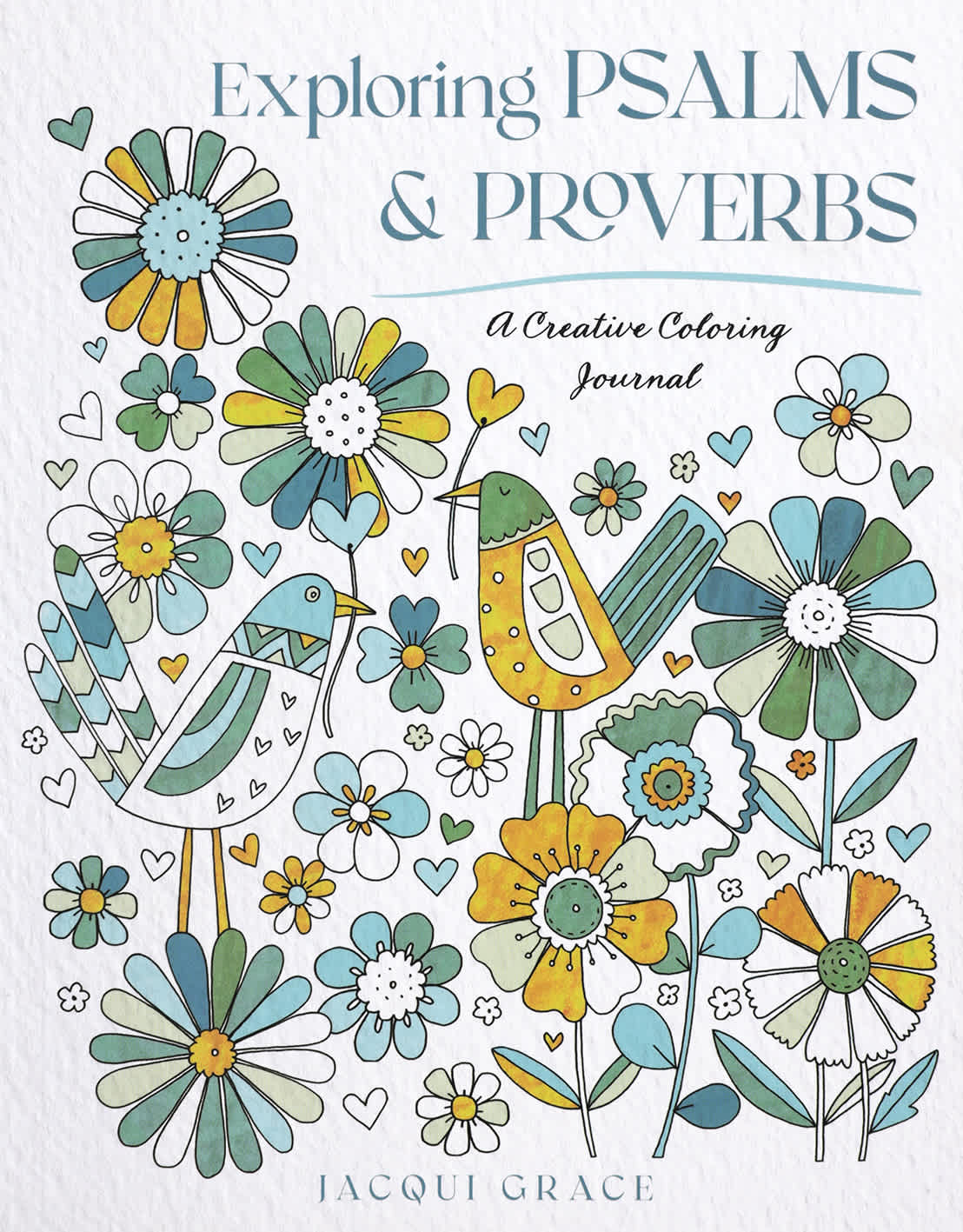 Exploring Psalms and Proverbs: A Creative Coloring Journal
