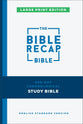 ESV The Bible Recap 365-Day Chronological Study Bible Large Print (Red Letter Edition)