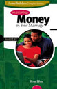 Homebuilders Couples: Mastering Money in Your Marriage