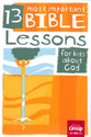 God (13 Most Important Bible Lessons For Kids About Series)
