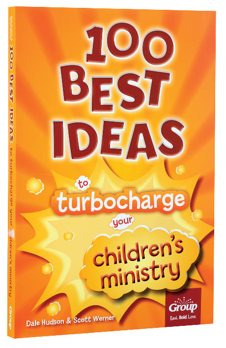 100 Best Ideas to Turbo Charge Your Children's Ministry