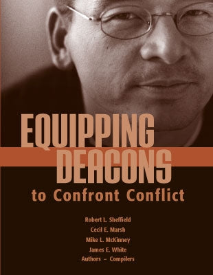 Equipping Deacons to Confront Conflict