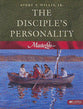 The Disciple's Personality (#02 in Master Life Workbook Series)