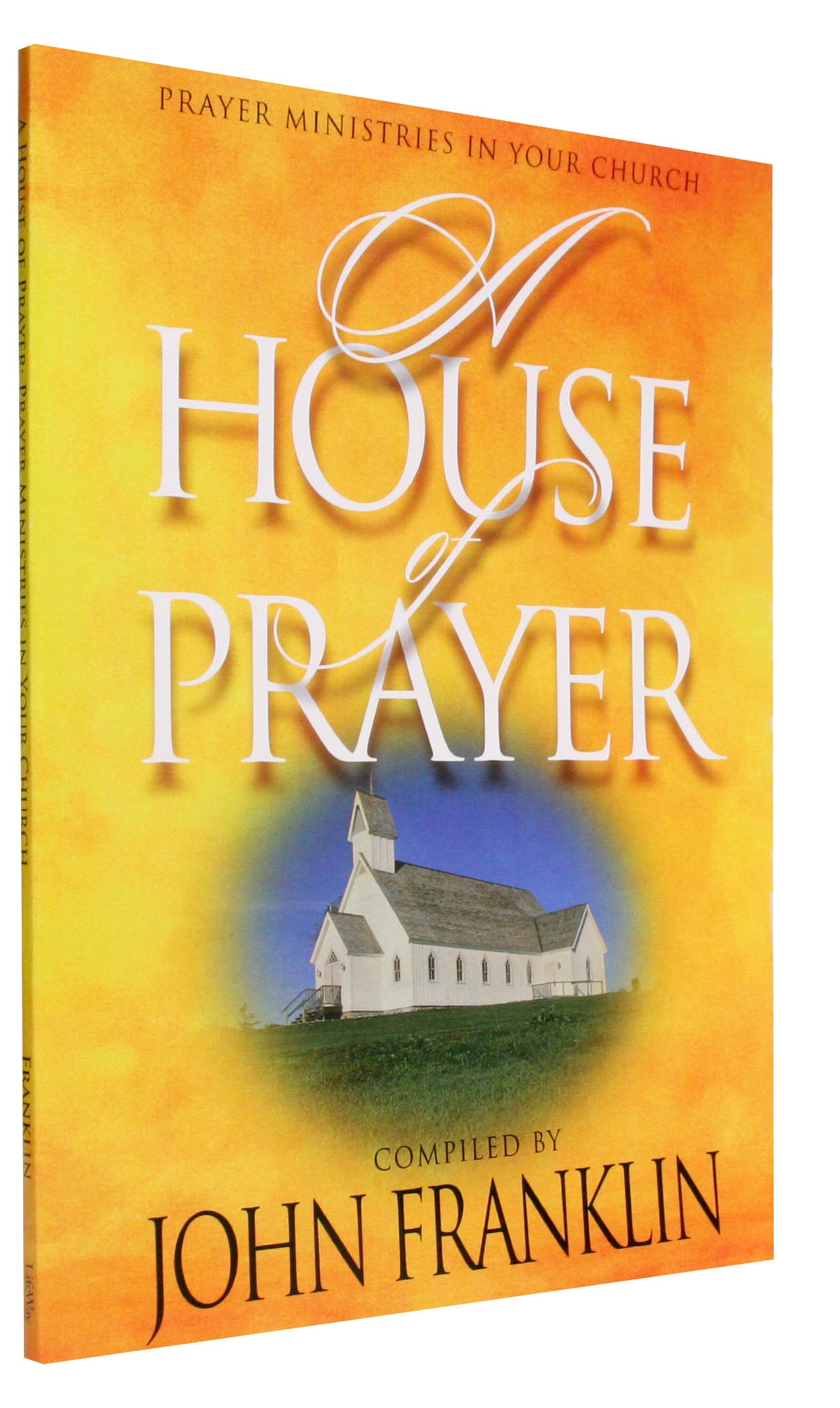A House of Prayer