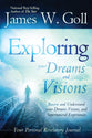 Exploring Your Dreams & Visions (Your Personal Revelatory Journal)