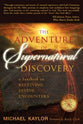 Adventures in Supernatural Discovery