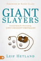 Giant Slayers: Ground Rules For Overcoming Life's Biggest Obstacles