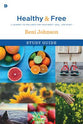 Healthy and Free (Study Guide)