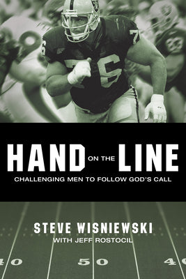 Hand on the Line: Challenging Men to Follow Gods Call