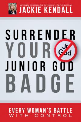 Surrender Your Junior God Badge