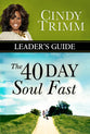 The 40 Day Soul Fast (Leader's Guide)