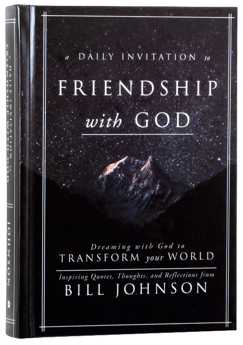 A Daily Invitation to Friendship With God: Dreaming With God to Transform Your World