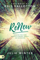 Renew: Breaking Free From Negative Thinking, Anxiety, and Depression