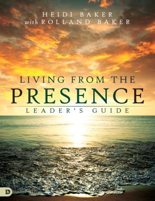 Living From the Presence (Leader's Guide)