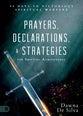 Prayers, Declarations, and Strategies For Shifting Atmospheres: 90 Days to Victorious Spiritual Warfare