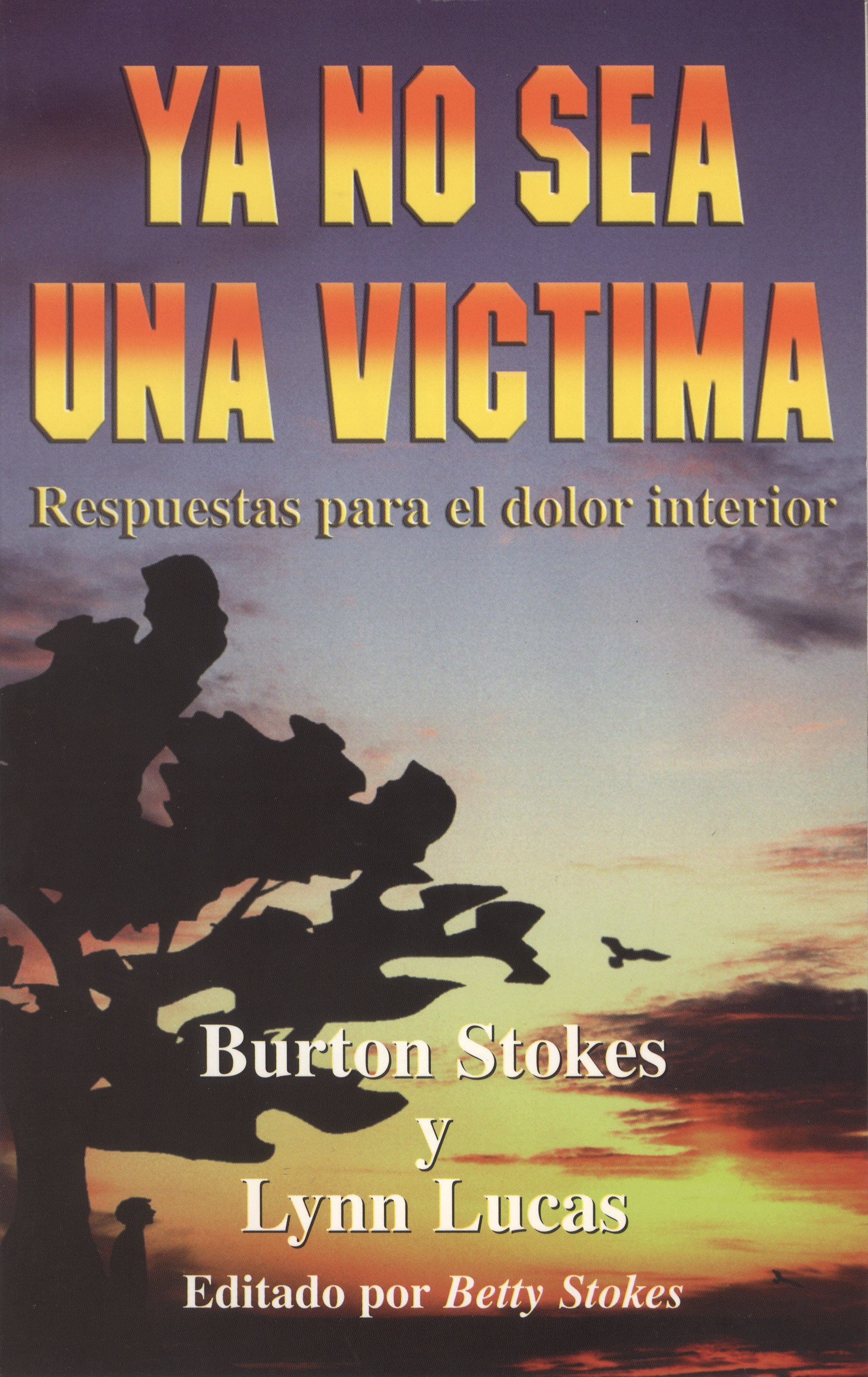 Ya No Sea Una Victima (No Longer A Victim) (Spanish)