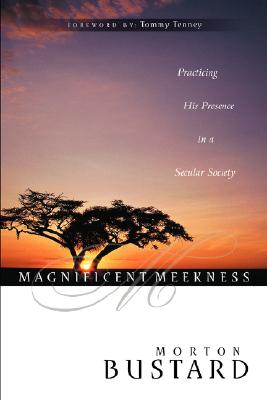 Magnificent Meekness