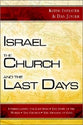 Israel, the Church, and the Last Days