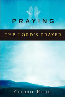 Praying the Lord's Prayer