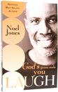 God's Gonna Make You Laugh