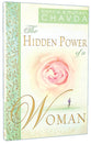 The Hidden Power of a Woman