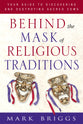 Behind the Mask of Religious Traditions