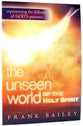 The Unseen World of the Holy Spirit
