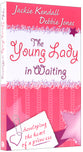 The Young Lady in Waiting