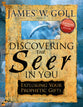 Discovering the Seer in You