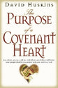 The Purpose of a Covenant Heart
