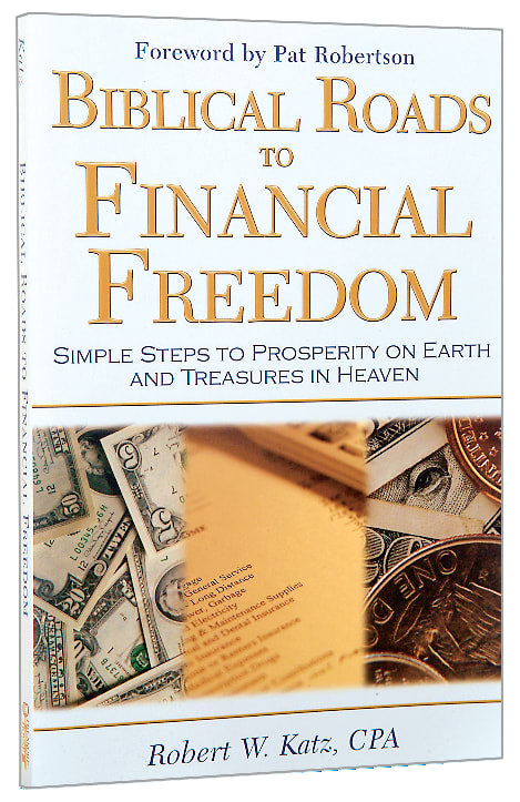 Biblical Roads to Financial Freedom
