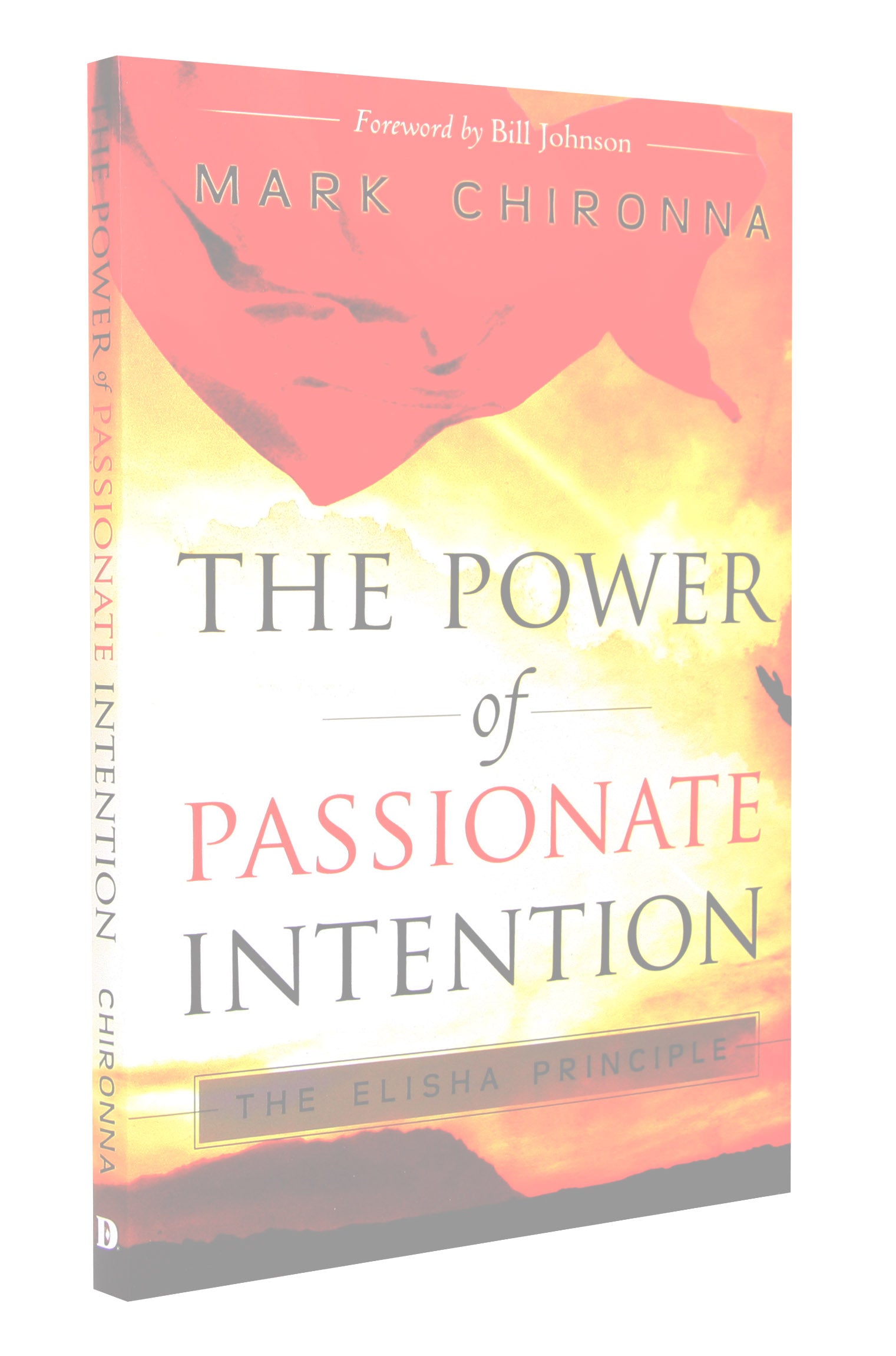 The Power of Passionate Intention