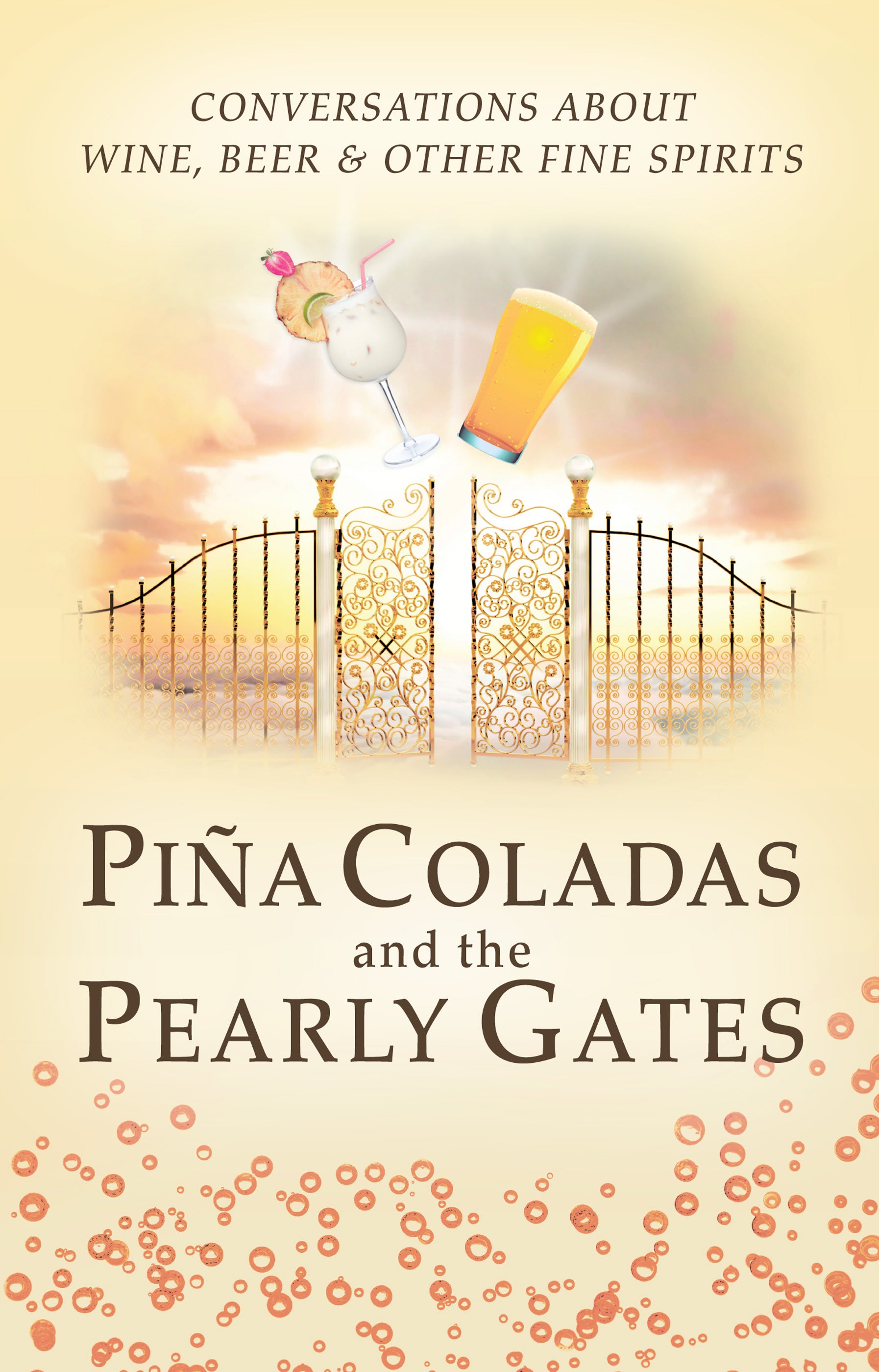 Pina Coladas and the Pearly Gates