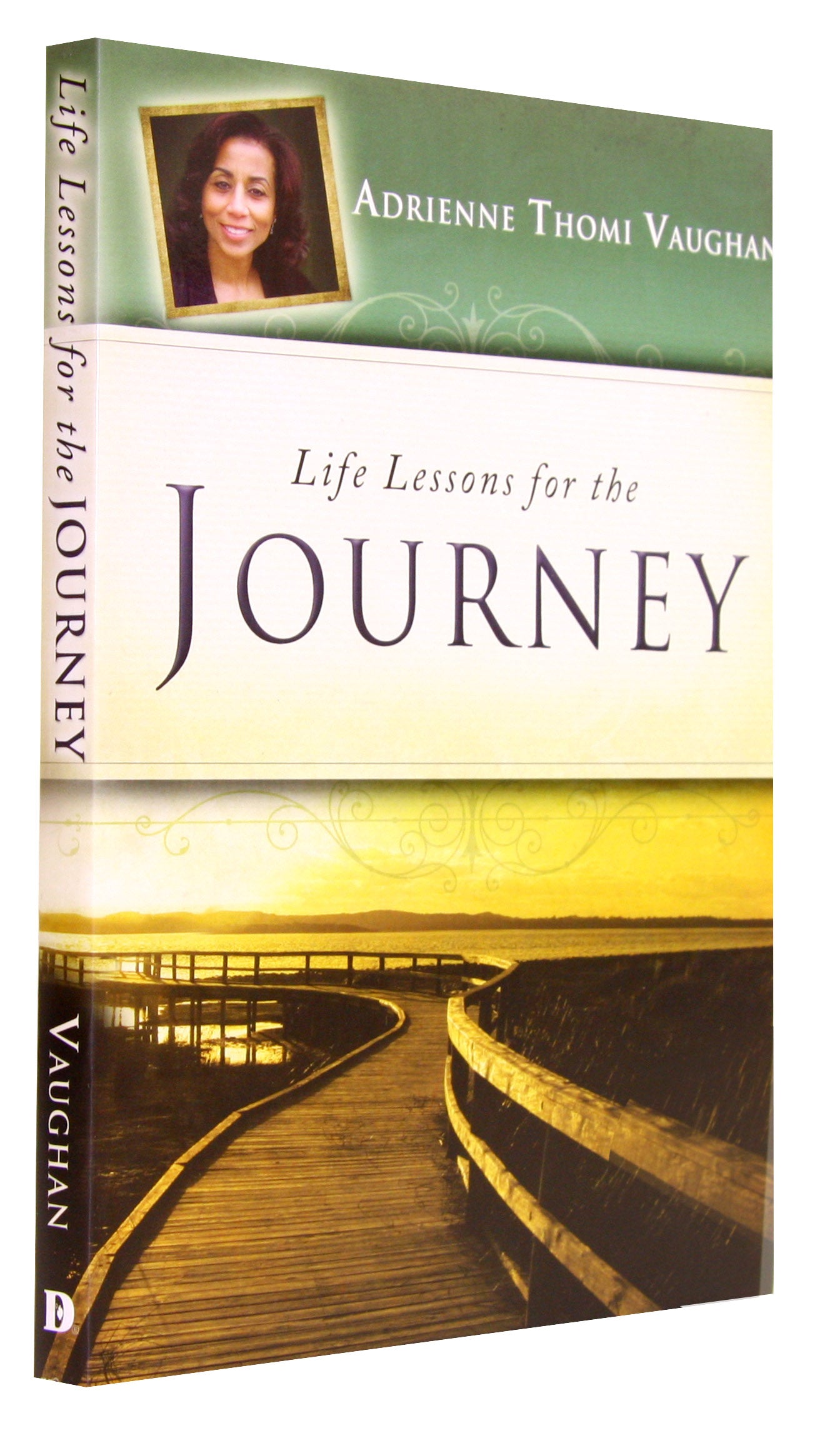 Life Lessons For the Journey