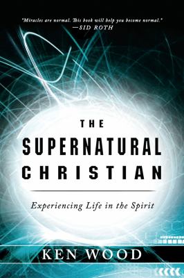 The Supernatural Christian